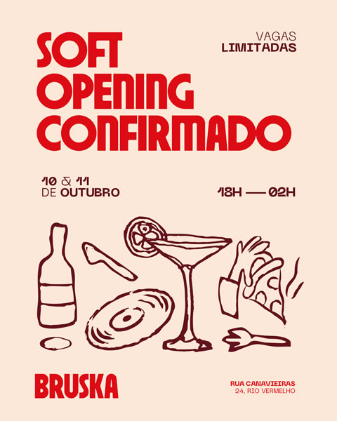 Cartaz do soft opening do Bruska: 10 e 11 de outubro, 18h às 02h, Rua Canavieiras, 24, Rio Vermelho